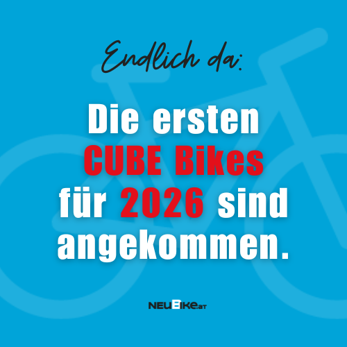 CUBE BIKES 2026 - jetzt in den NEUBIKE Stores!